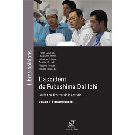 L'accident de Fukushima Dai Ichi - Volume I