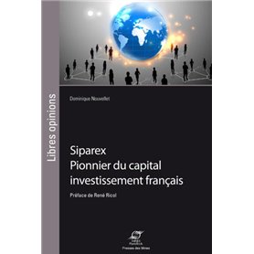 Siparex. Pionnier du capital investissement français