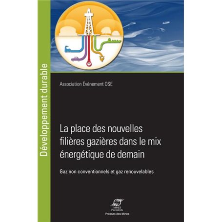 Les nouvelles filières gazières dans le mix énergétique de demain