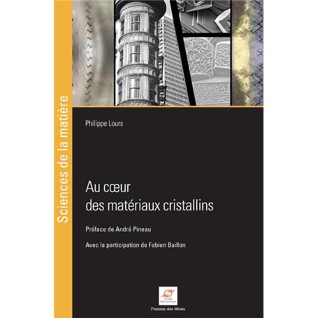 Au coeur des matériaux cristallins