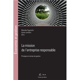 La mission de l'entreprise responsable