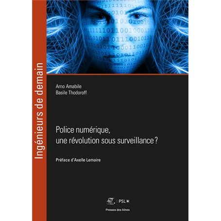 Police numérique, une révolution sous surveillance ?