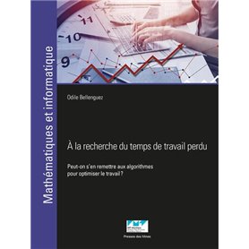 À la recherche du temps de travail perdu