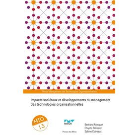 Impacts sociétaux et développements du management des technologies organisationnelles