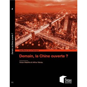 Demain, la Chine ouverte ?