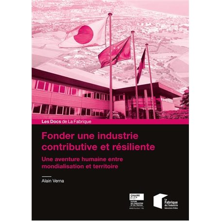 Fonder une industrie contributive et résiliente