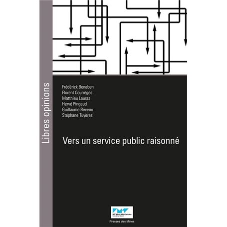 Vers un service public raisonné