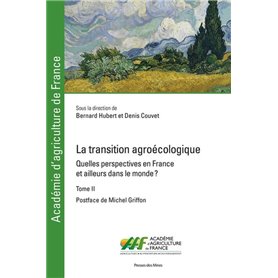 La transition agroécologique - Tome II