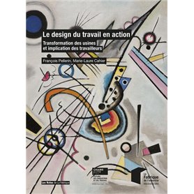 Le design du travail en action