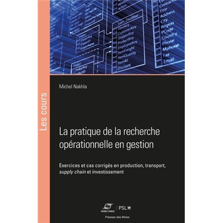 La pratique de la recherche opérationnelle en gestion