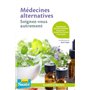 Médecines alternatives, soignez-vous autrement