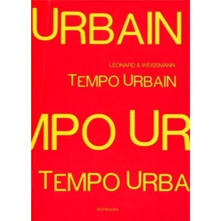 Tempo Urbain - Léonard et Weissmann