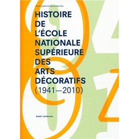 Histoire de l'école nationale supérieure des arts décoratifs (1941-2010)