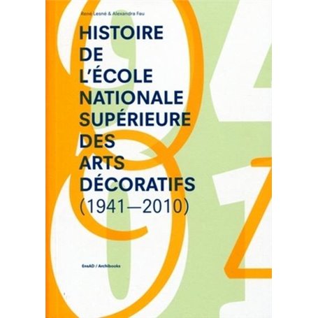 Histoire de l'école nationale supérieure des arts décoratifs (1941-2010)