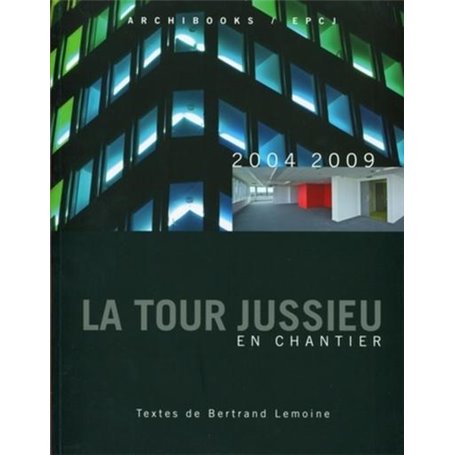 La tour Jussieu en chantier