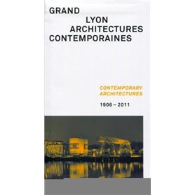 Grand Lyon : architectures contemporaines