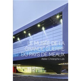 Le musée de la grande guerre du pays de Meaux