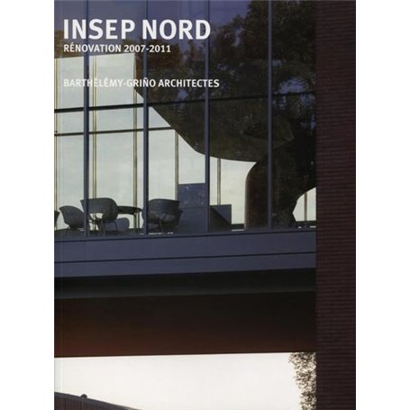 Insep Nord - Rénovation 2007-2011