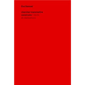 Eva Samuel, chercher, transmettre, construire