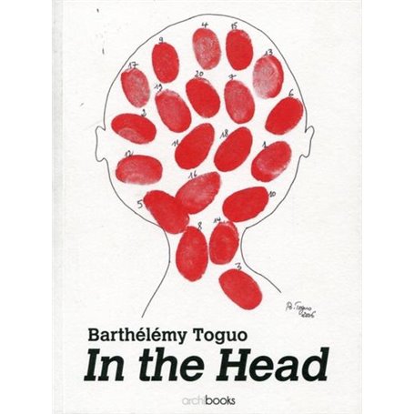 Barthélémy Toguo, in the Head