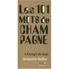 Les 101 mots du champagne