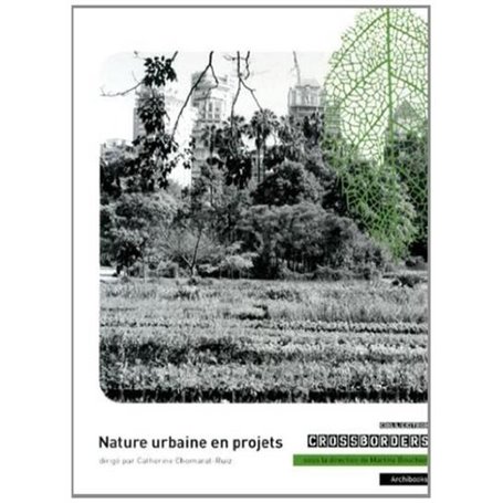 Nature urbaine en projets