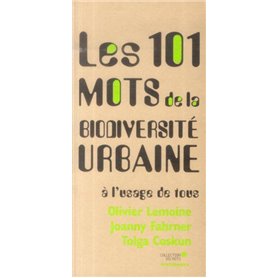 Les 101 mots de la biodiversité urbaine