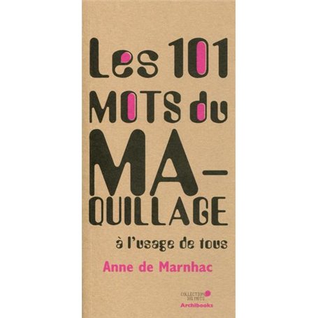 Les 101 mots du maquillage