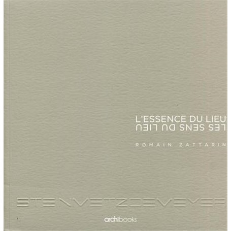 L'essence du lieu  - Les sens du lieu