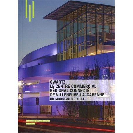 Qwartz, le centre commercial régional connecté de Villeneuve-la-Garenne