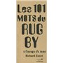 Les 101 mots du rugby à l'usage de tous