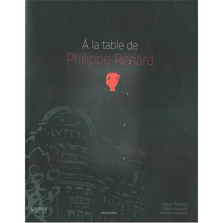 A la table de Philippe Renard