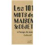 Les 101 mots de maison et objet à l'usage de tous