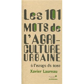 Les 101 mots de l'agriculture urbaine