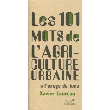 Les 101 mots de l'agriculture urbaine