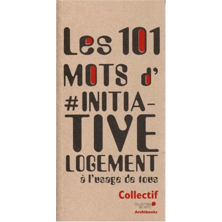 Les 101 mots d'-Initiative Logement