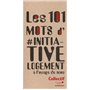 Les 101 mots d'-Initiative Logement