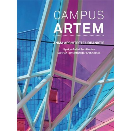 Campus ARTEM - ANMA architecte urbaniste