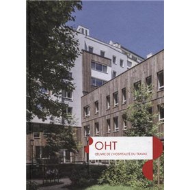 OTH, oeuvre de l'hospitalité du travail