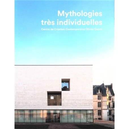 Mythologies très individuelles