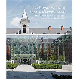 Le royal Hainaut, Spa et Resort hotel