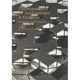 L'enseignement de l'architecture à Toulouse