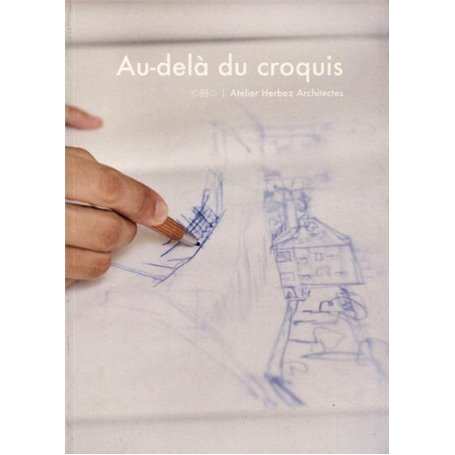 Au-delà du croquis