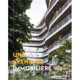 Une aventure immobilière