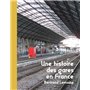 Une Histoire des gares en France