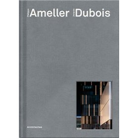 L'agence d'architecture Ameller Dubois