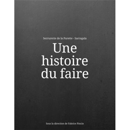 Une histoire du faire