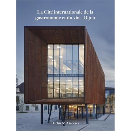 La Cité internationale de la gastronomie et du vin