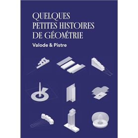 Quelques petites histoires de géométrie