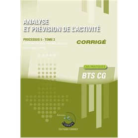 Analyse et prévision de l'activité - Tome 2 - Corrigé